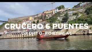 🚢 Crucero de los 6 puentes en Oporto - Portugal