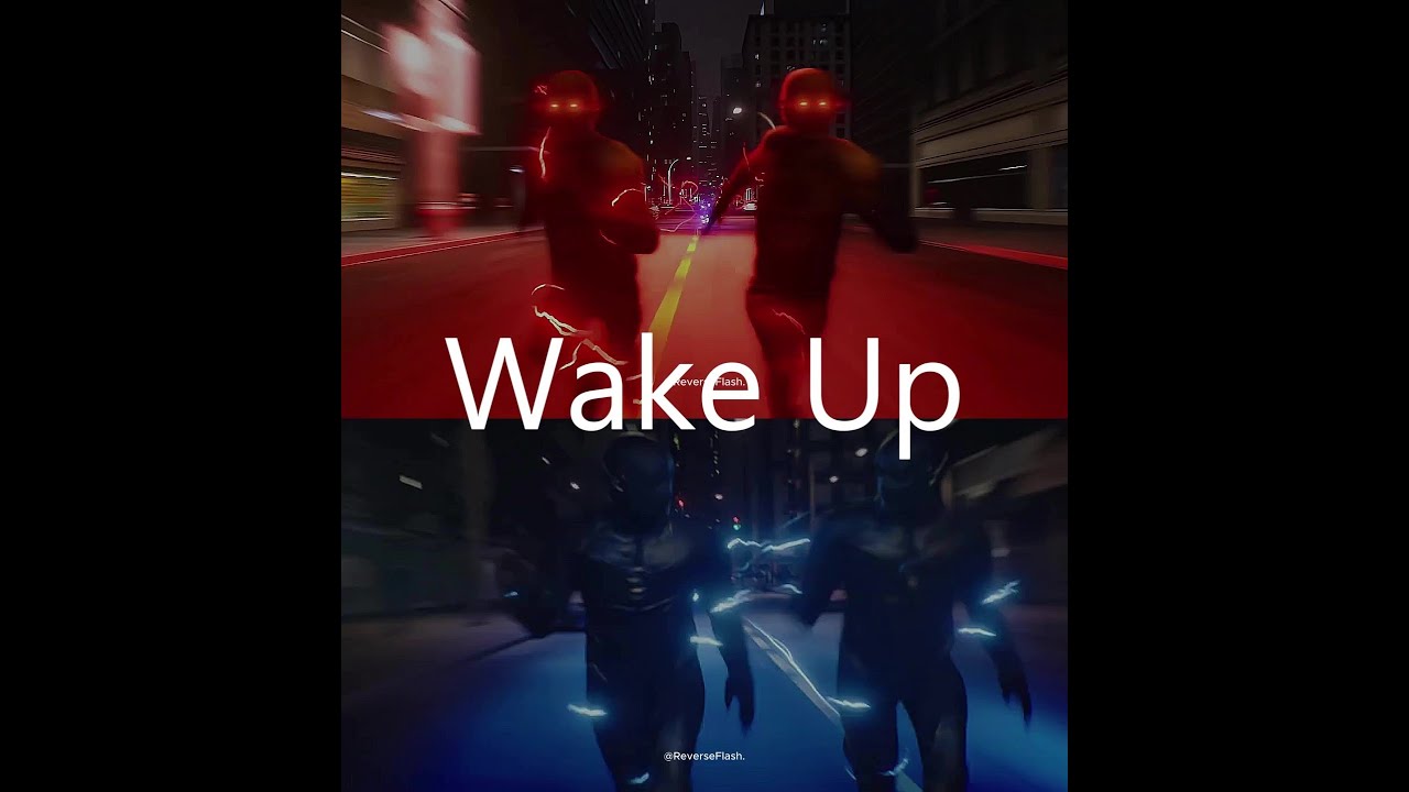 Flash X Reverse Flash Team Up Zoom X Reverse Flash l Wake Up - YouTube