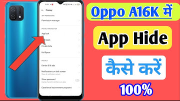 How to lock & hide apps in oppo a16k/oppo a16k me app hide kaise kare/oppo app hide setting
