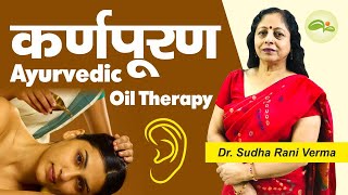 Karna Purana - Ayurveda Treatment for Ears | Aayu Shakti