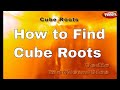 Quick Methods for Finding Cube Roots | Vedic Maths for Kids