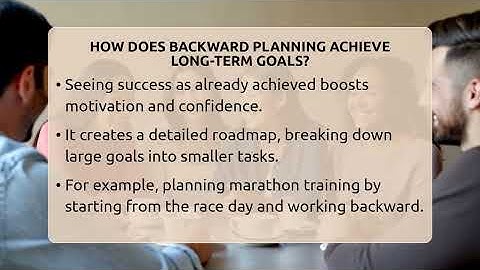 How Does Backward Planning Achieve Long-term Goals? - The Personal Growth Path
