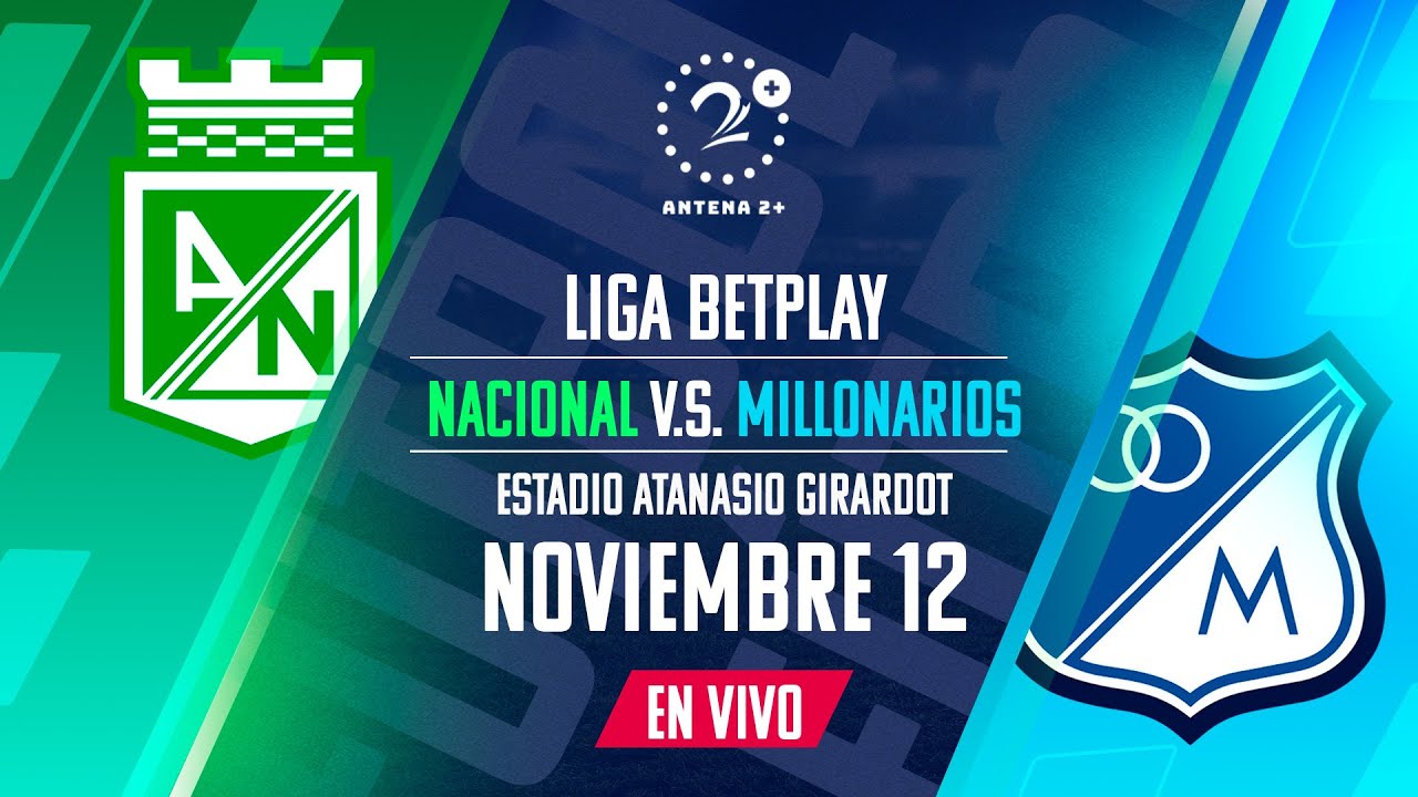 NACIONAL VS MILLONARIOS EN VIVO - LIGA BETPLAY II 2023 - YouTube