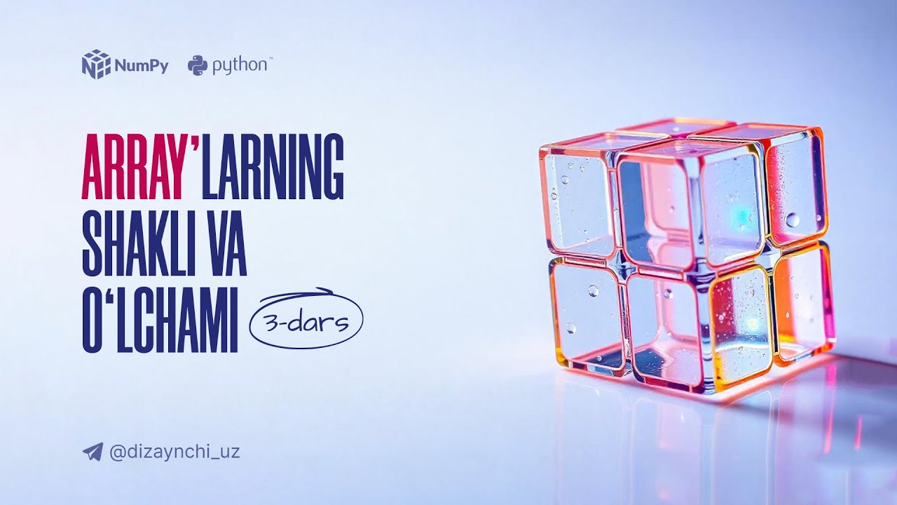 Arraylarning shakli va o'lchami