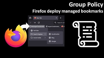 Group Policy: Firefox deploy managed bookmarks