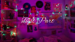 best part - daniel caesar ft. h.e.r. [lofi instrumental]