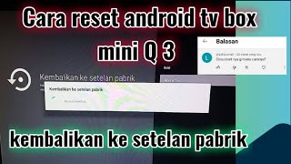 Cara reset  android tivi box mini Q 3 || Kembalikan ke setelan pabrik screenshot 5