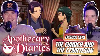 A CONNECTION?! | The Apothecary Diaries Couple Reaction | Ep 1x12, "The Eunuch and the Courtesan"