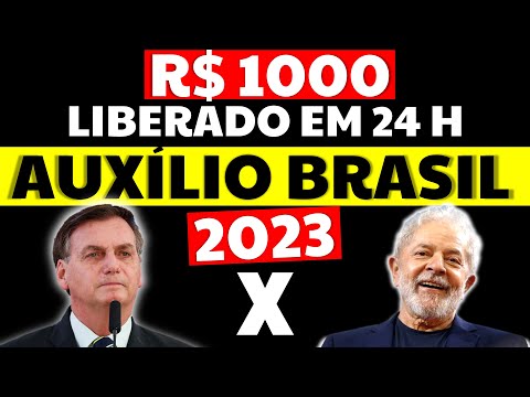 ✅ SAIU PREFERÊNCIA AUXÍLIO BRASIL BOLSONARO E LULA 1000 REIAS LIBERADO EM 24 HORAS