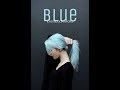 Blue | Rumtreiber // Wattpad Trailer