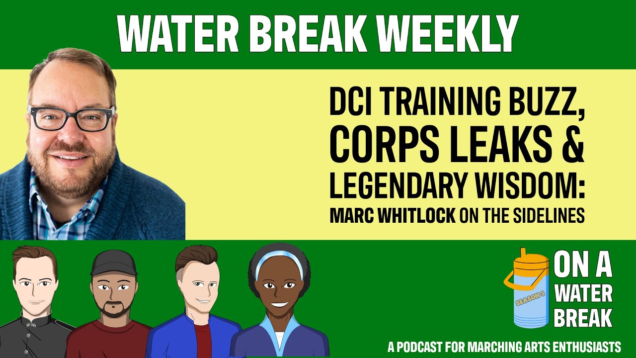OAWB Water Break Weekly - DCI Training Buzz, Corps Leaks & LEGENDARY Wisdom: Marc Whitlock on the Sidelines — YouTube thumbnail