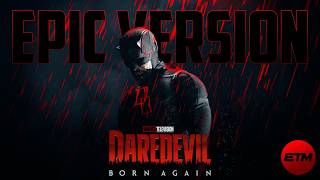 Daredevil: Born Again Theme | EPIC Trailer Version | EXTENDED