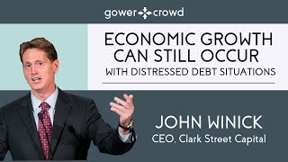 Economic Growth Can Still Occur With Distressed Debt Situations Jon Winick - Clark Street Capital