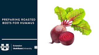 Preparing Roasted Beets for Hummus