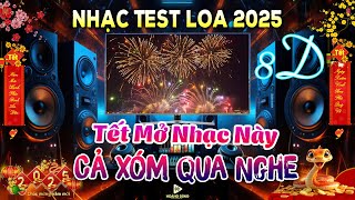 Mở Thật To 🔊 Nhạc Disco Remix Test Loa Phối Mới CỰC CHUẨN 8D, Bass Đập Căng Đét - PHÊ QUYÊN TRỜI ĐẤT - 8
