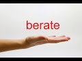 How to Pronounce berate - American English
