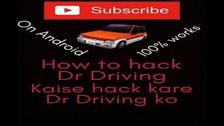 How to hack Dr Driving on Android 100% working by hackers trick screenshot 5