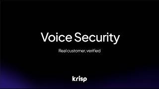 Real Customer Verification — Krisp Voice Security