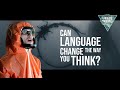 Can Language Shape Our Thinking? The Science of Arrival