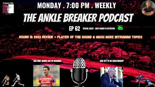 The Ankle Breaker Podcast Episode 62 | STATE OF ORIGIN GAME 2 WEEK