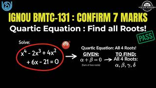 IGNOU BMTC-131: Confirm 7 Marks | Quartic Equations | Vigyan Academy