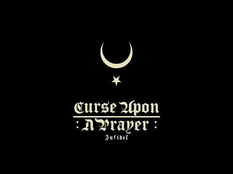 Curse Upon A Prayer - Infidel (Full Album Premiere)