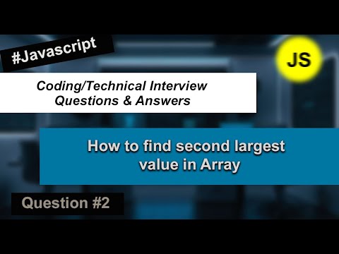 How to find the second largest value in Array| JS Coding Interview Questions - #2 |