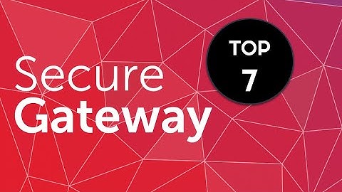 7 Best Secure Web Gateway (SWG) Solutions