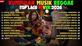 🔥Top Hits Spotify Indonesia 2026 Full Album Reggae 🎧🔥 Cover SKA REGGAE Terbaru 2026 #reggae2026 
