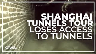 Nonprofit behind 'Shanghai Tunnels' tour loses access to Portland's underground