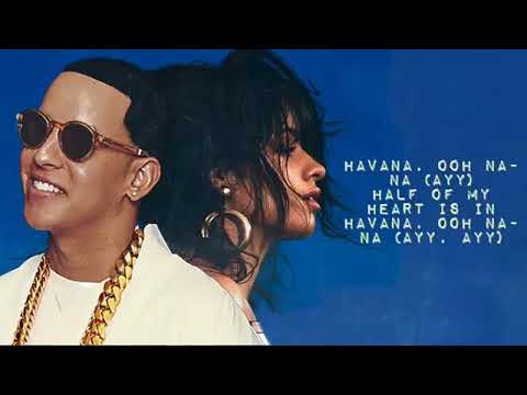 Camila Cabello ft Daddy Yankee remix havana letra español