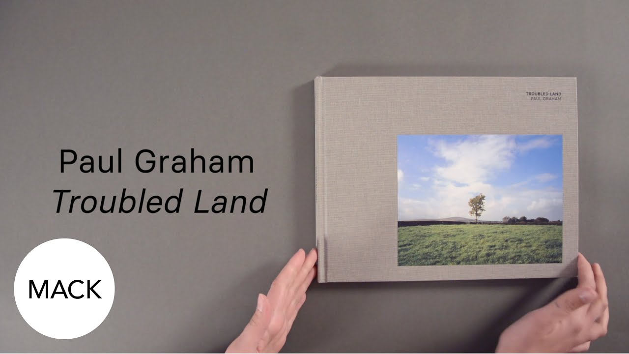 Look Inside: ‘Troubled Land’ by Paul Graham