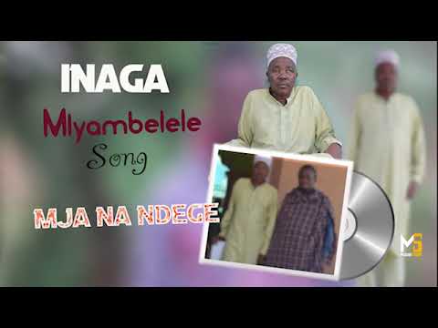 UJIO WA INAGA MLYAMBELELE 2025 MJA NA NDENGE AUDIO 0692900358 