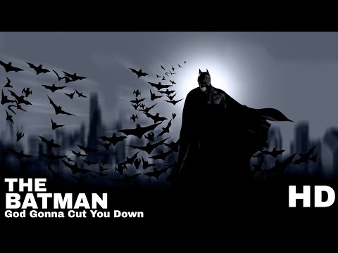 The Batman - God Gonna Cut You Down By Marilyn Manson (Music Video)