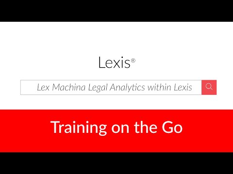 Lex Machina Legal Analytics within Lexis®