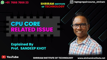 CPU CORE REALATED ISSUE || SHRIRAM INSTITUTE || SANDEEP SIR ||