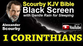 46 | BOOK OF 1 CORINTHIANS KJV | Black Screen FOR Sleep & Meditation Voice Only | Alexander Scourby