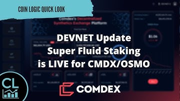Comdex Devnet Update and Super Fluid Staking LP on Osmosis