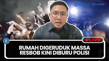 🔴LIVE: Usai Rumah Digeruduk Massa Karena Hina Suku Sunda, Resbob Kini Diburu Polisi