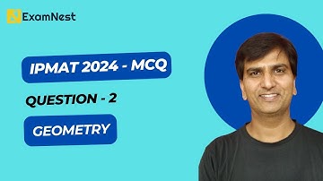IPMAT 2024 | Question - 2 | QA | MCQ | Section - 2 | IPMAT Original Questions | Geometry | Easy