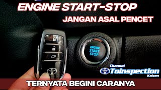 Cara menggunakan Tombol start engine in depht tour toyota smart system