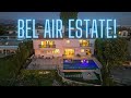 Bel Air multi million dollar estate!