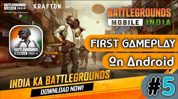 || BATTLEGROUNDS MOBILE INDIA - Gameplay Android Early Access || Part #5|| ANDROID, IOS ,ADS,BGMI ||