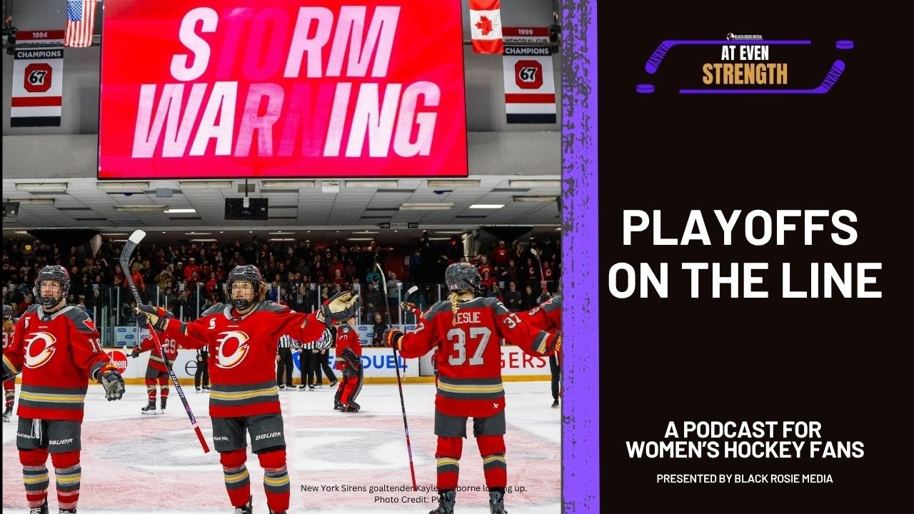 At Even Strength: A Women's Hockey Podcast