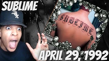 WHERE WERE YOU AT?? FIRST TIME HEARING SUBLIME - APRIL 29, 1992,| REACTION