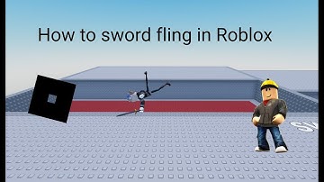 How to SWORD FLING on ROBLOX! EASIEST Tutorial!
