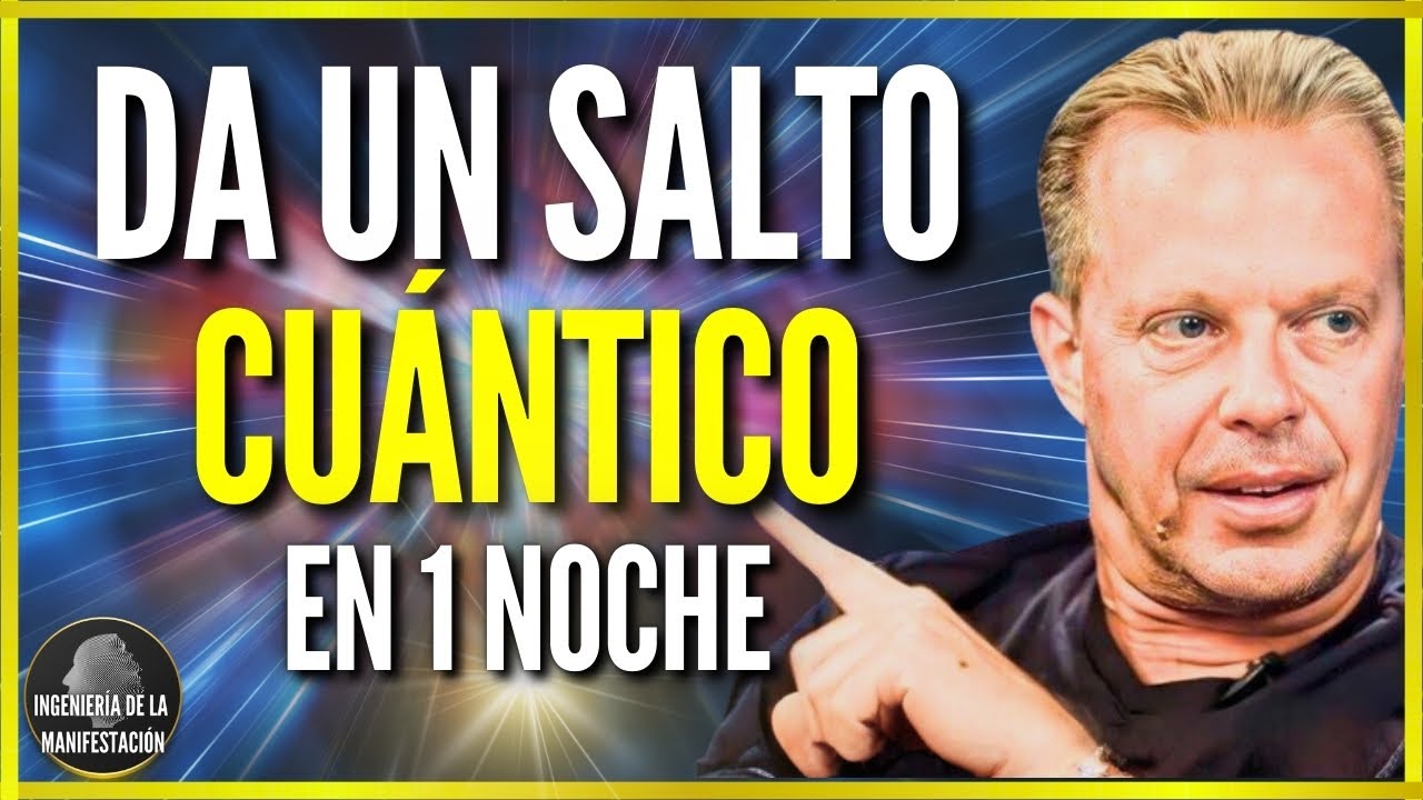 DUÉRMETE EN UNA REALIDAD Y DESPIERTA EN OTRA (HIPNOSIS DE SALTO CUÁNTICO) - DR.  JOE DISPENZA