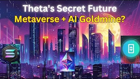 Theta Network vs Ethereum & Solana: The Hidden Giant of the Metaverse & AI Future!
