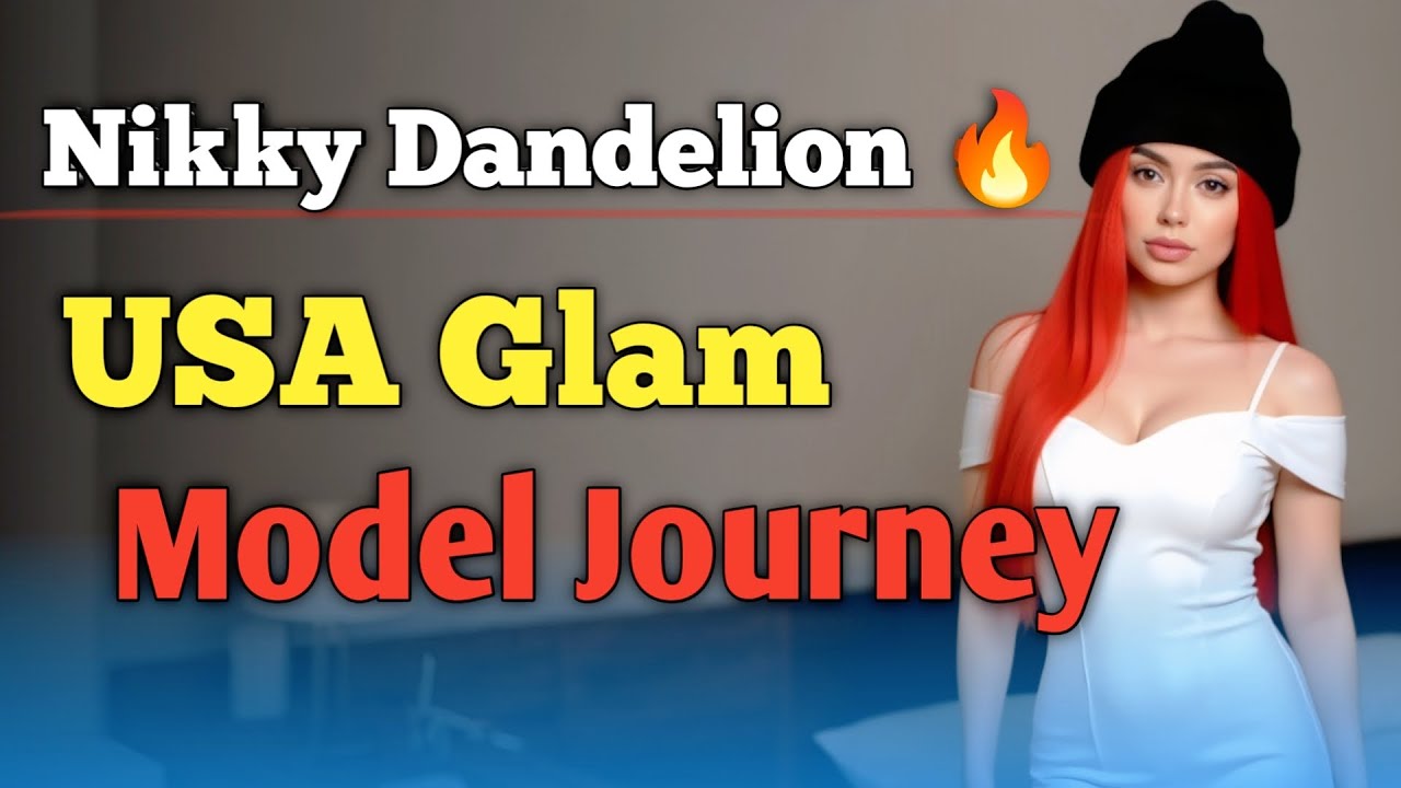 Nikky Dandelion 🌟 Viral USA Model Biography 2025 | Glam Life Story