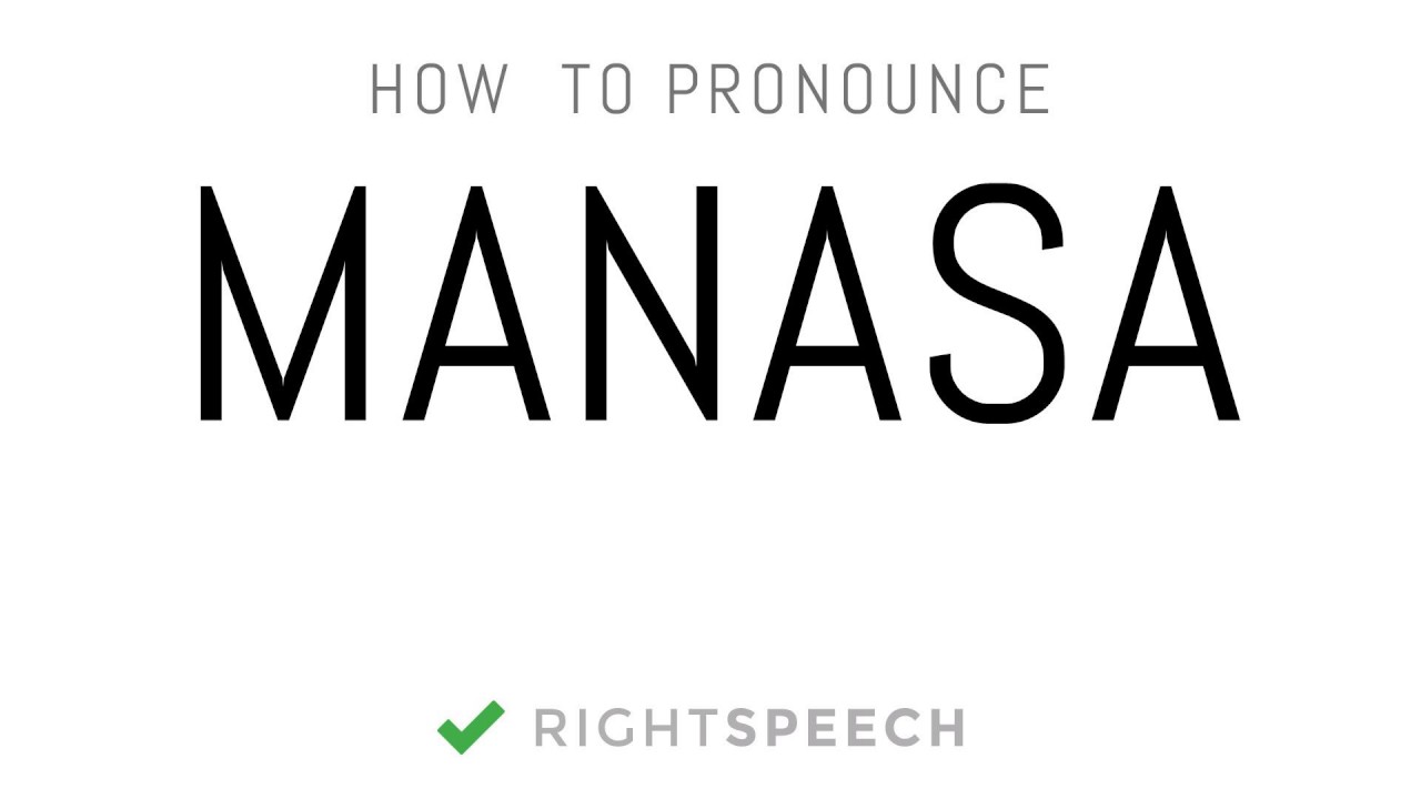 Manasa - How to pronounce Manasa - Indian Girl Name - YouTube